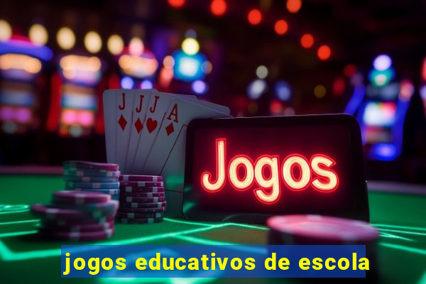 jogos educativos de escola